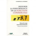 Mesurer La Performance De La Fonction Commerciale - Manuel Lange , Jean-michel Moutot