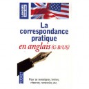 La Correspondance Pratique En Anglais - Collectif