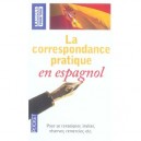 La Correspondance Pratique Espagnole - Edouard Jimenez