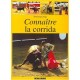 Connaitre La Corrida - Dominique Page