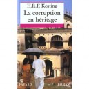 La Corruption En Heritage - H-r-f Keating