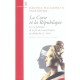 La Corse Et La Republique , Vie Politique De La Fin Du Second Empire Au Debut Du Xxi Siecle - Jean-paul Pellegrinetti , Ange Ro