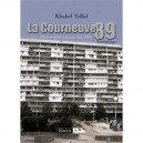 La Courneuve 89 , Mes Annees A La Cite Des 4000 - Khaled Teffaf