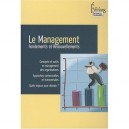 Le Management , Fondements Et Renouvellements - Geraldine Schmide
