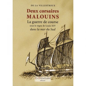 Two Corsairs Malouins, the race war in the South Sea - De La Villestrieux