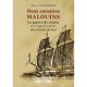 Deux Corsaires Malouins , La Guerre De Course Dans La Mer Du Sud - De La Villestrieux