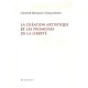 La Creation Artistique Et Les Promesses De La Liberte - Olivier Revault D'allonnes