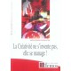 La Creativite Ne S'invente Pas, Elle Se Manage - Corinne Asselin , Antoine Thai