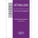 Metabolisme , Approche Physico-chimique - Desagher