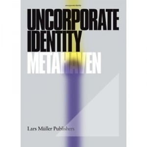 Metahaven Uncorporate Identity /anglais - Jan Van Eyck