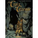 La Croix De Cazenac T.6 , , Ni Dieux Ni Betes - Eric Stalner , Pierre Boisserie