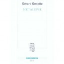 Metalepse , De La Figure A La Fiction - Gerard Genette