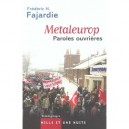 Metaleurop , Paroles Ouvrieres - Frederic H. Fajardie
