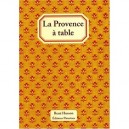 La Provence A Table - Collectif