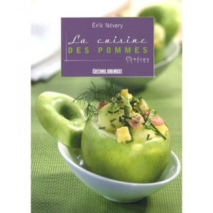 La Cuisine Des Pommes - Erik Nevery