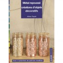 Metal Repousse , Creation D'objets Decoratifs - Aline Fayet