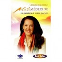 Metamedecine T.1 , La Guerison A Votre Portee - Claudia Rainville
