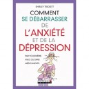Comment Se Debarasser De L'anxiete Et De La Depression - Shirley Trickett