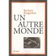 Un Autre Monde - Barbara Kingsolver