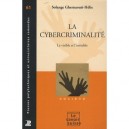 La Cybercriminalite , Le Visible Et L'invisible - Solange Ghernaouti-helie