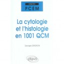 La Cytologie Et L'histologie En 1001 Qcm - Georges Grignon