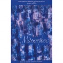 Metamorphoses Dans La Litterature, Les Arts Et Les Societes D'amerique Du Nord - Grandjeat.lerat