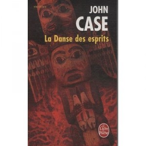 La Danse Des Esprits - John Case