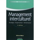 Management Interculturel , Strategie, Organisation, Performance (4e Edition) - Olivier Meier