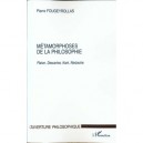 Metamorphoses De La Philosophie , Platon Descartes Kant Nietzsche - Pierre Fougeyrollas