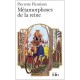 Metamorphoses De La Reine - Pierrette Fleutiaux