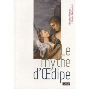 Le Mythe D'oedipe - Maurizio Berttini , Giulio Guidorizzi