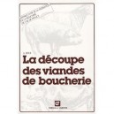 La Decoupe Des Viandes De Boucherie - A. Derue