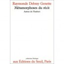 Poetique, Metamorphoses Du Recit - Regis Debray