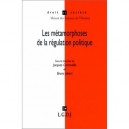 Metamorphoses Regulation Juridique - Jacques Commaille