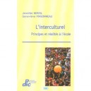 L'interculturel , Principes Et Realites A L'ecole - Jennifer Kerzil , Genevieve Vinsonneau