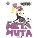 Metamuta , Mutafukaz - Jeremie Labsolu