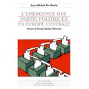 L'emergence Des Partis Politiques D'europe Centrale - De Waele