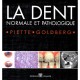 La Dent Normale Et Pathologique - Etienne Piette , Michel Goldberg
