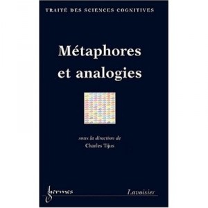 Metaphores Et Analogies Traite Sciencescognitives - Tijus