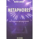 Metaphores , Les Histoires Qui Guerissent - Olivier Lockert