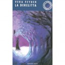 La Derelitta - Vera Feyder