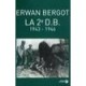 La Deuxieme D.b. , 1943-1946 - Erwan Bergot