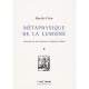 Metaphysiques De La Lumiere - Marsile Ficin