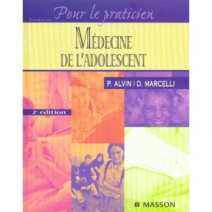 Medecine De L'adolescent - Patrick Alvin , Daniel Marcelli