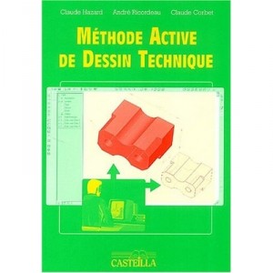 Methode Active De Dessin Technique - Andre Ricordeau