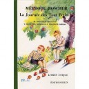 Methode Boscher Ou La Journee Des Tout Petits (editon 2008) - Jacqueline Duche , Mathurin Boscher