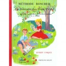 Methode Boscher Ou La Journee Des Tout Petits (edition 2005) - Collectif
