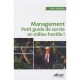 Management , Petit Guide De Survie En Milieu Hostile ! - Alain Labruffe