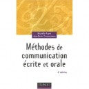 Methode De Communication Ecrite Et Orale (3e Edition) - Michelle Fayet , Jean-denis Commeignes