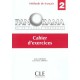Methode De Francais , Niveaux 2 , Cahier D'exercices - Jacky Girardet , Jean-marie Cridlig